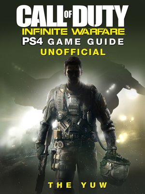 cover image of Call of Duty Infinite Warfare PS4 Unofficial Game Guide